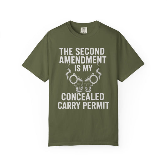 The Second Amendment Is My Concealed Carry Permit T-Shirt – Pro Gun Rights Graphic Tee