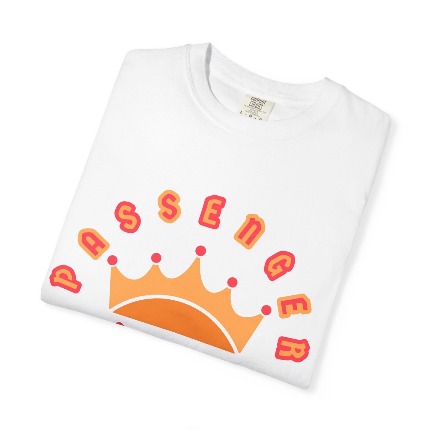 Passenger Princess Crown T-Shirt – Cute Trendy Graphic Tee for Road Trips & Soft Life Girls