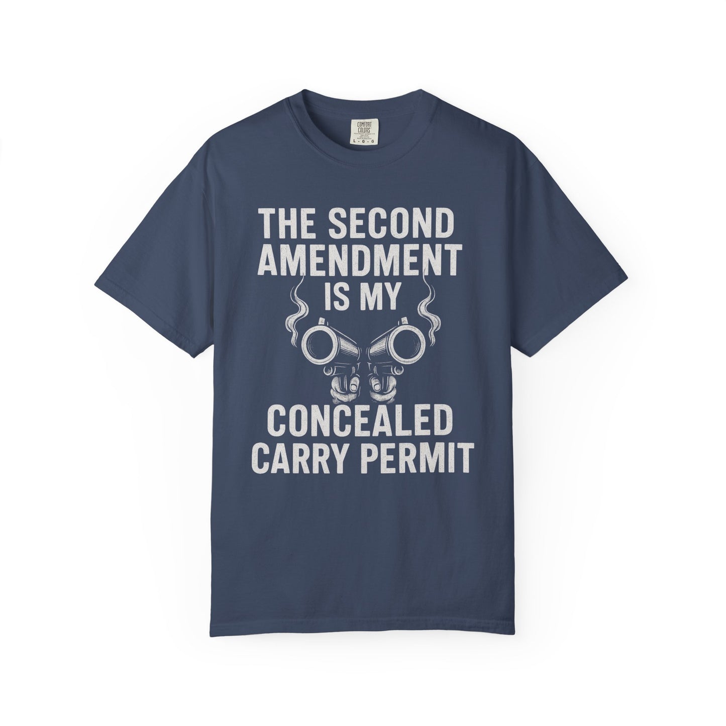 The Second Amendment Is My Concealed Carry Permit T-Shirt – Pro Gun Rights Graphic Tee